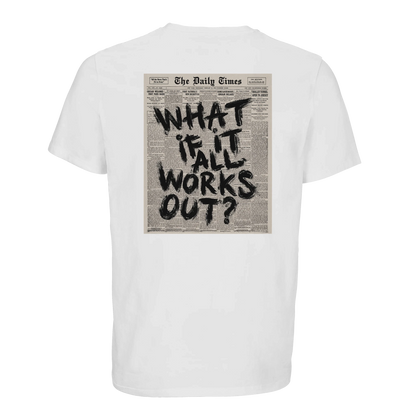 If it work out T-Shirt Weiss
