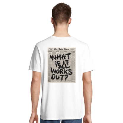 If it work out T-Shirt Weiss